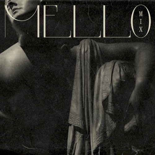 Mello Mix