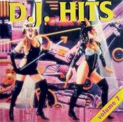D.J. Hits Volume 7