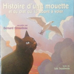 Histoire d'une mouette et du chat qui lui apprit à voler
