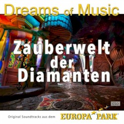Dreams of Music - Zauberwelt der Diamanten