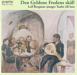 Den gyldene fredens skål! - leif Bergman sjunger taube till luta