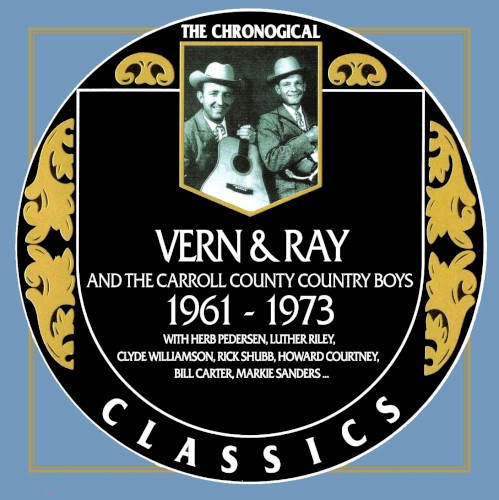 The Chronogical Classics: Vern & Ray 1961-1973
