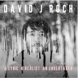 A Cynic, a Realist, an Undertaker