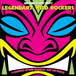 Keb Darge & Little Edith’s Legendary Wild Rockers