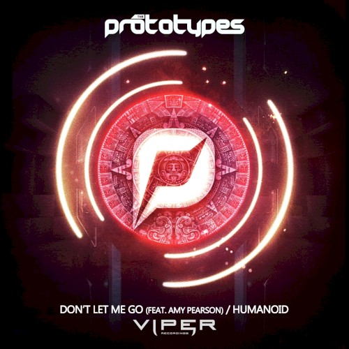 Don't Let Me Go / Humanoid
