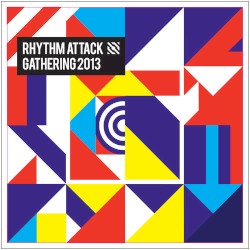 RHYTHM ATTACK GATHERING 2013 Limited Album