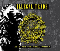 Acid for the Royal Family