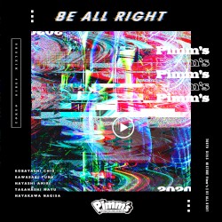 BE ALL RIGHT