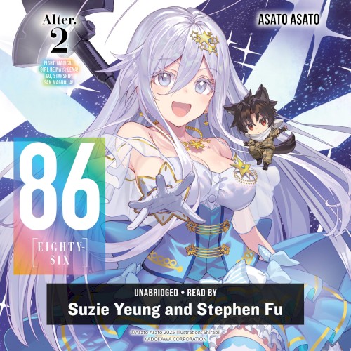 86‐‐EIGHTY‐SIX Alter. 2: Fight, Magical Girl Reina Lena! Go, Starship San Magnolia!