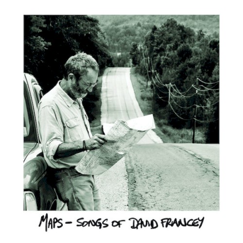 Maps - Songs of David Francey