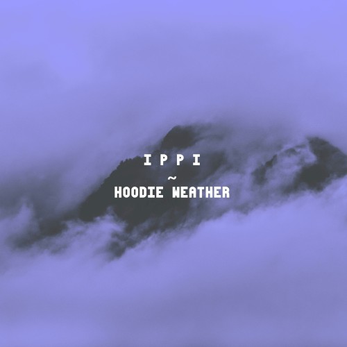 Hoodie Weather