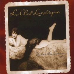 Under the Covers, Volume 1