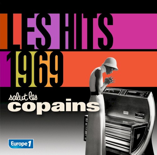Les Hits 1969 : Salut les copains