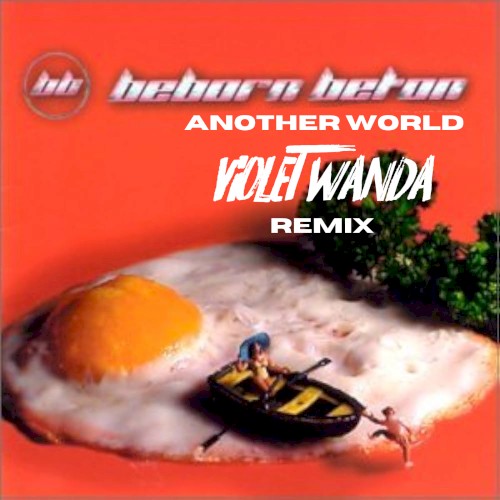 Another World (Violet Wanda remix)