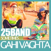 Gaahi Vaghta