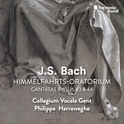 Himmelfahrts-Oratorium: Cantatas BWV 11, 43 & 44