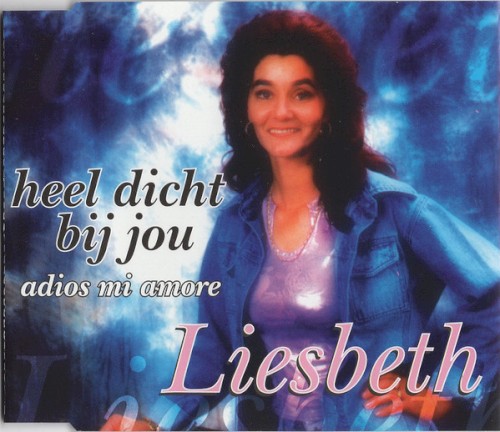 Heel dicht bij jou / Adios mi amore