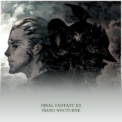 Final Fantasy XII Piano Nocturne