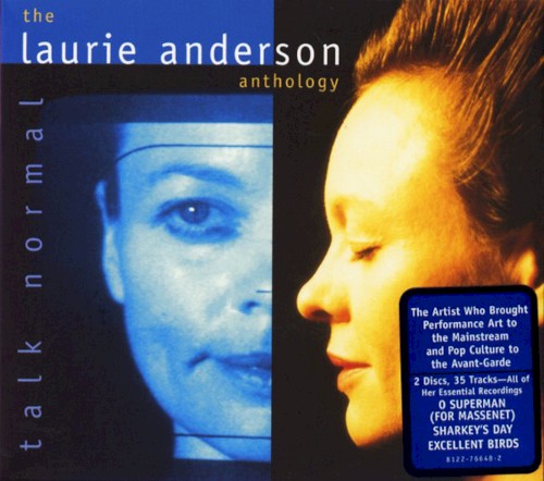 Talk Normal: The Laurie Anderson Anthology