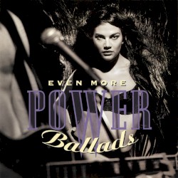Even More Power Ballads