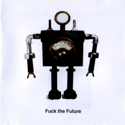 Fuck the Future
