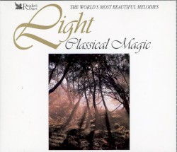 The World's Most Beautiful Melodies: Light Classical Magic