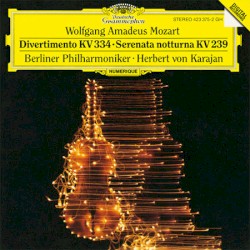 Divertimento KV 334 / Serenata Notturna KV 239