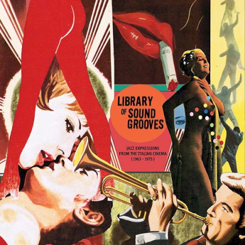 Library of Sound Grooves: Jazz Expressions From the Italian Cinema (1963-1975)