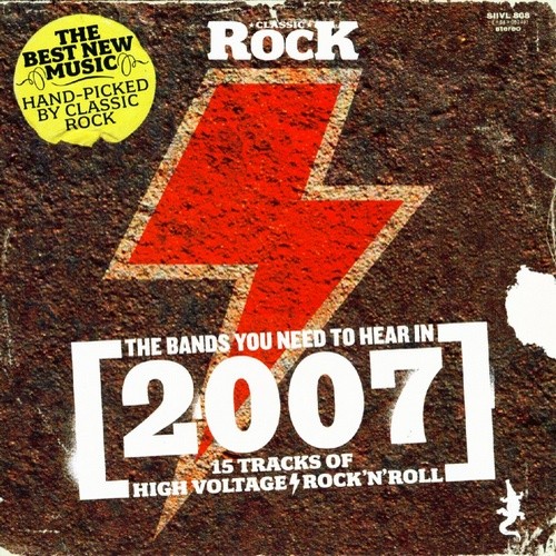 Classic Rock #102: The Bands You Need to Hear in 2007