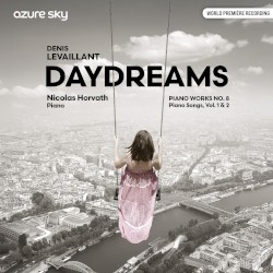 Daydreams: Piano Works no. 8 – Piano Songs, Vols. 1 & 2