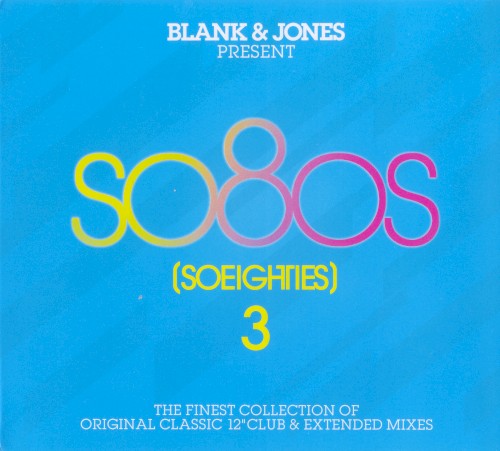 Blank & Jones Present So80s (SoEighties) 3