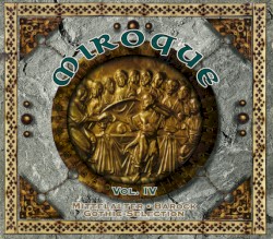 Miroque, Volume IV