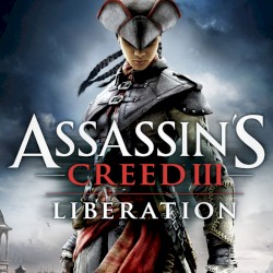 Assassin’s Creed III: Liberation: Original Game Soundtrack