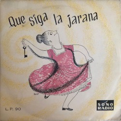 Que siga la jarana