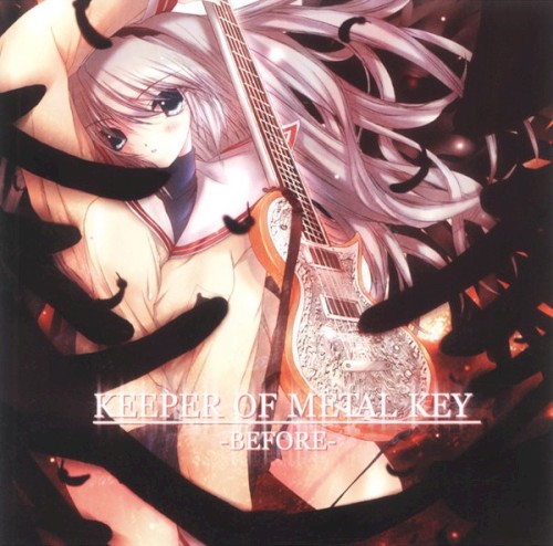 KEEPER OF METAL KEY -BEFORE-