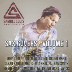 Samuel Solis "Saxofonista" Vol 1