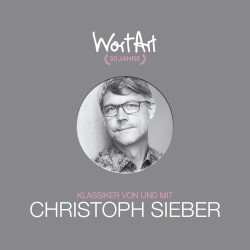30 Jahre WortArt – Klassiker von und mit Christoph Sieber