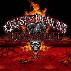 Crusty Demons: Unleash Hell 2008