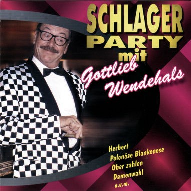 Schlagerparty mit Gottlieb Wendehals