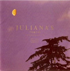 Juliana’s Tokyo, Vol. 2: Balearic Beats Party