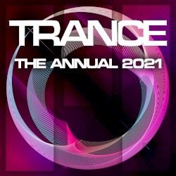 Trance The Annual 2021