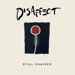 Still Chained (Discography)