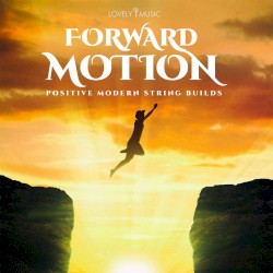 Forward Motion - Positive Modern String Builds
