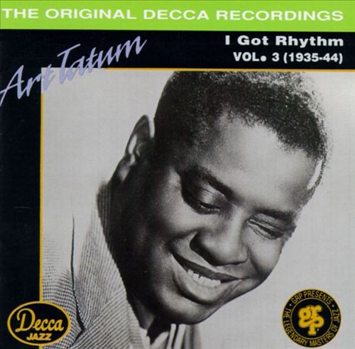I Got Rhythm - The Original Decca Recordings, Vol. 3 (1935-44)