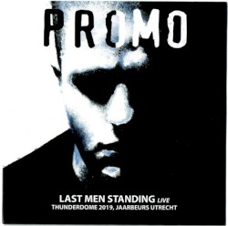 Last Men Standing (Live at Thunderdome 2019, Jaarbeurs Uetrecht)