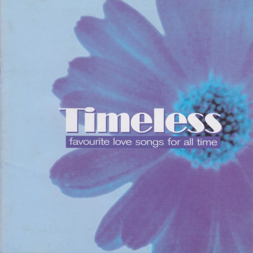 Timeless: Favourite Love Songs for All Time