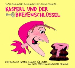 Kasperl und der Brezenschlüssel