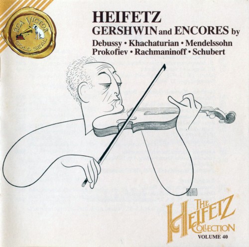 The Heifetz Collection, Volume 40: Gershwin and Encores