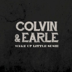 Wake Up Little Susie / Baby’s in Black