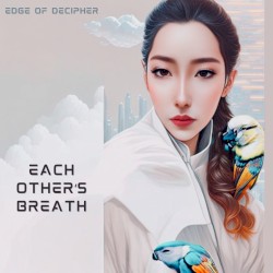 Each Other's Breath